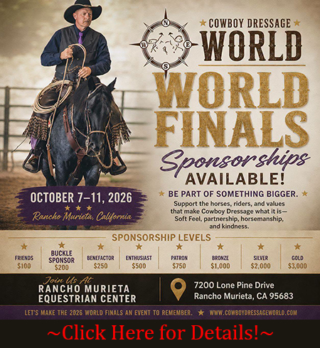 Cowboy Dressage World Finals | Click Here for Details!